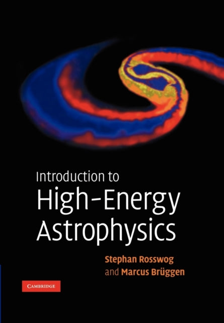 Introduction to HighEnergy Astrophysics