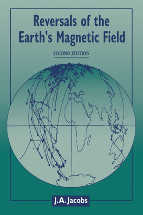 Reversals Earths Magnetic Field 2ed