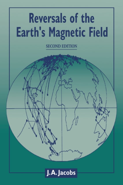 Reversals Earths Magnetic Field 2ed