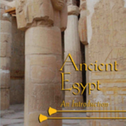 Ancient Egypt: An Introduction