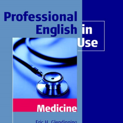 Professional English in Use Medicine