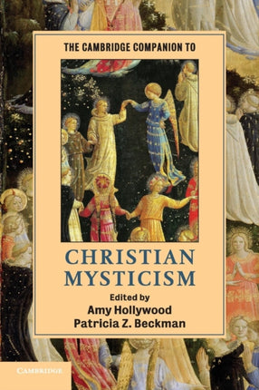 The Cambridge Companion to Christian Mysticism Cambridge Companions to Religion