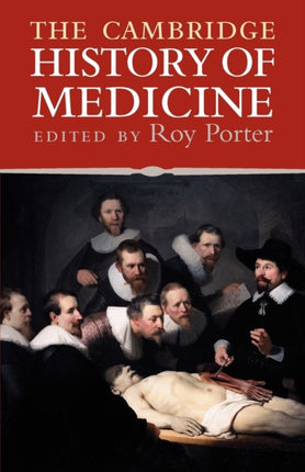 The Cambridge History of Medicine