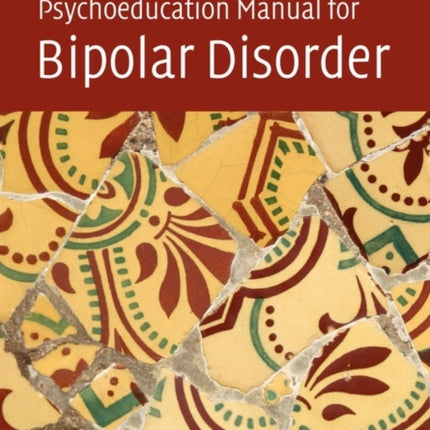 Psychoeducation Manual for Bipolar Disorder