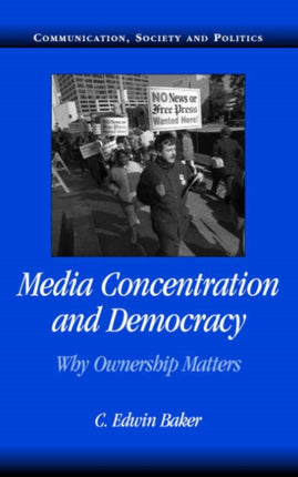 Media Concentration and Democracy Why Ownership