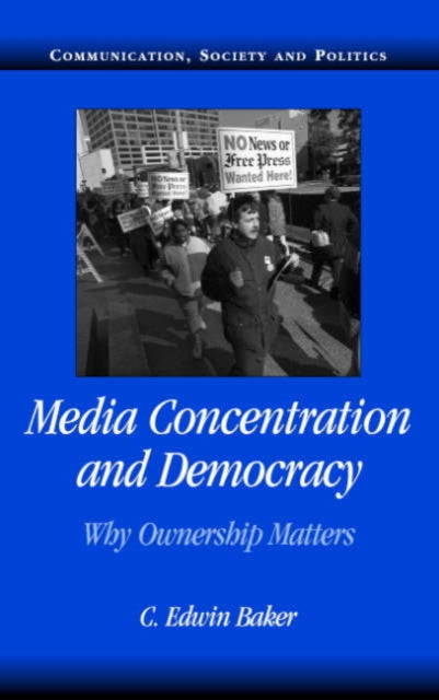 Media Concentration and Democracy Why Ownership