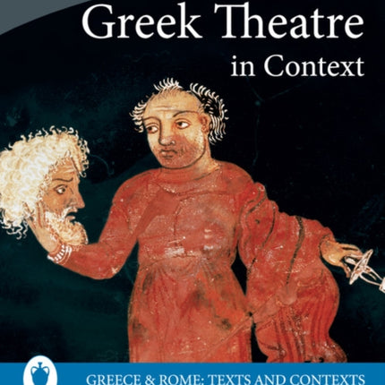 Greek Theatre in Context