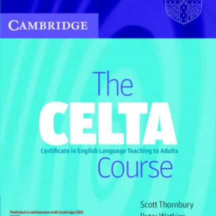 The CELTA Course Trainee Book