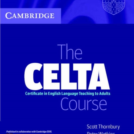 The Celta Course Certificate in English Language Teaching to Adults