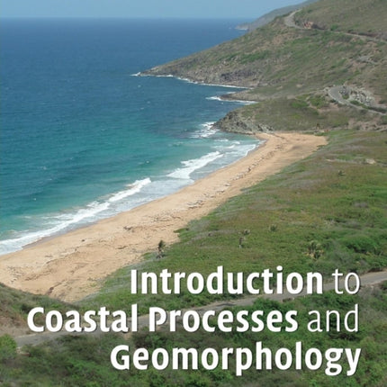 Introduction to Coastal Processes and Geomorphology