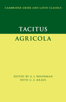 Tacitus Agricola Cambridge Greek and Latin