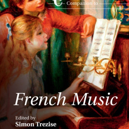 Cambridge Companion to French Music