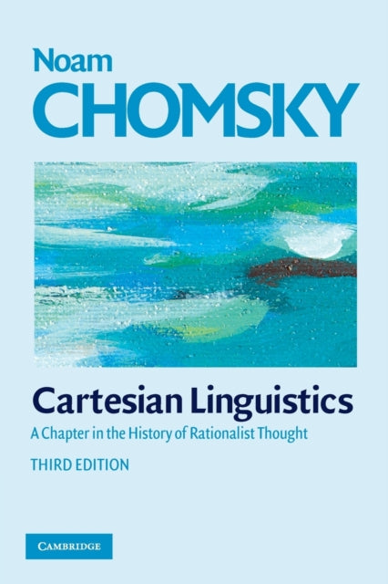 Cartesian Linguistics A Chapter in the History of