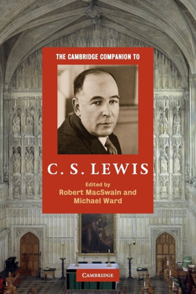 The Cambridge Companion to C S Lewis