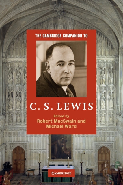 The Cambridge Companion to C S Lewis