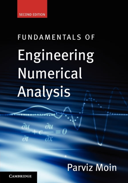 Fundamentals of Engineering Numerical Analysis