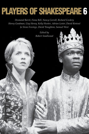 Players of Shakespeare 6 Essays in the Performance of Shakespeares History Plays