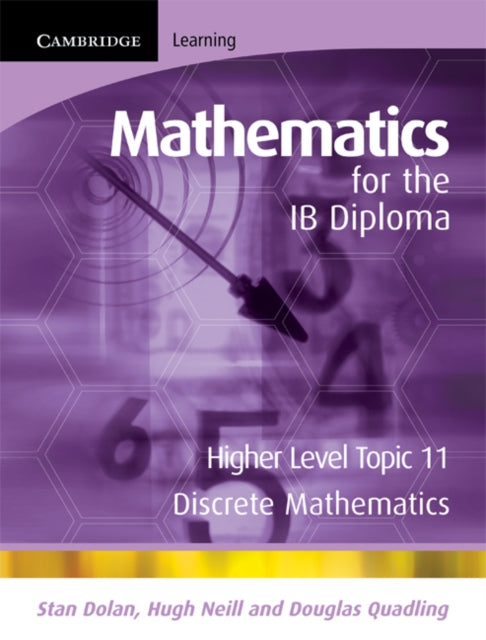 Mathematics for the IB Diploma Higher Level Discrete Mathematics