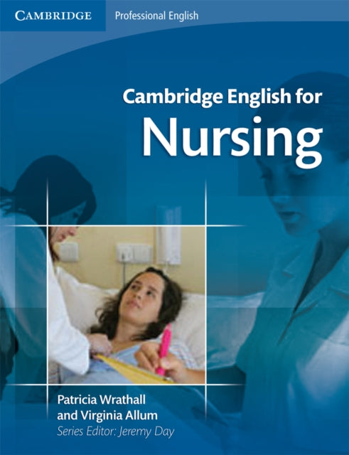 Cambridge English for Nursing Intermediate Plus Students Book with Audio CDs 2