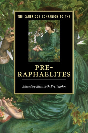 The Cambridge Companion to the PreRaphaelites