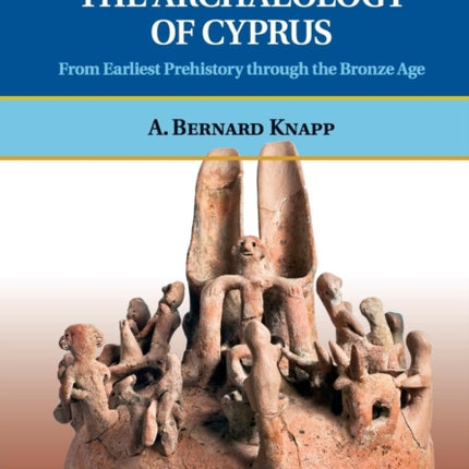 The Archaeology of Cyprus