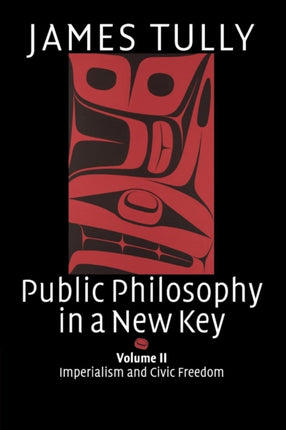 Public Philosophy in a New Key Imperialism and Civic Freedom Ideas in Context