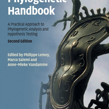 The Phylogenetic Handbook Second Edition A Practical Approach to Phylogenetic Analysis and Hypothesis Testing