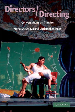 DirectorsDirecting Conversations on Theatre