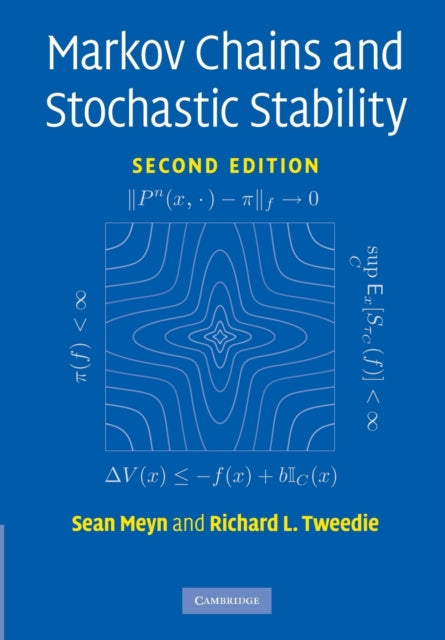 Markov Chains and Stochastic Stability Cambridge Mathematical Library