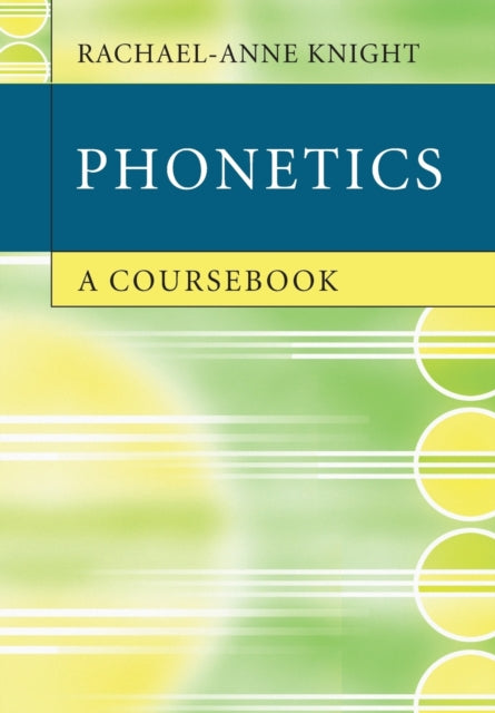 Phonetics A Coursebook