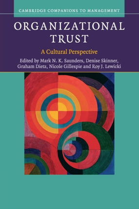 Organizational Trust A Cultural Perspective