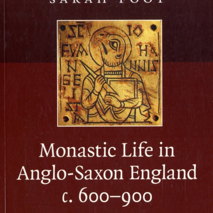 Monastic Life in AngloSaxon England c. 600900