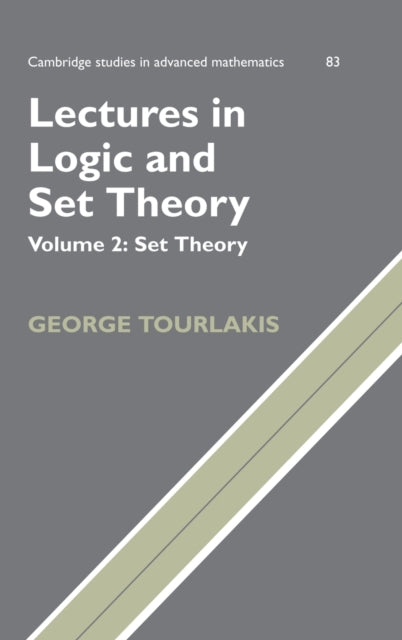 Lectures in Logic and Set Theory Volume 2 Set Theory