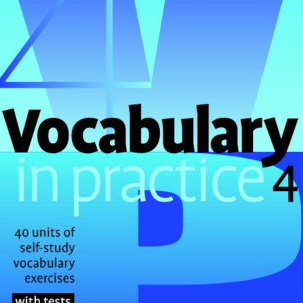 Vocabulary in Practice 4