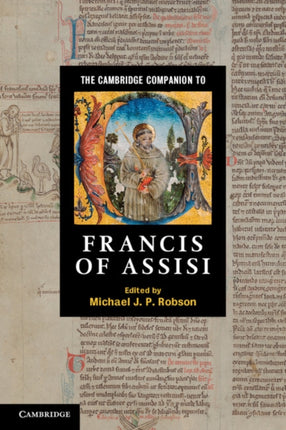The Cambridge Companion to Francis of Assisi Cambridge Companions to Religion