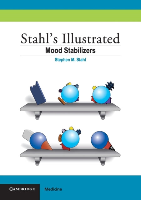 Stahls Illustrated Mood Stabilizers