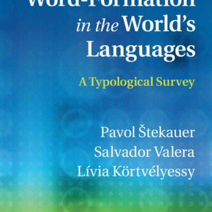 WordFormation in the Worlds Languages