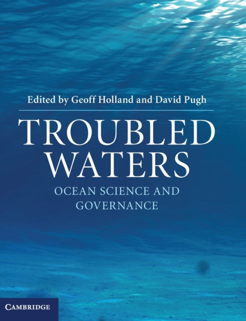 Troubled Waters Ocean Science and Governance