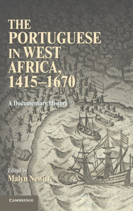 The Portuguese in West Africa 14151670 A Documentary History