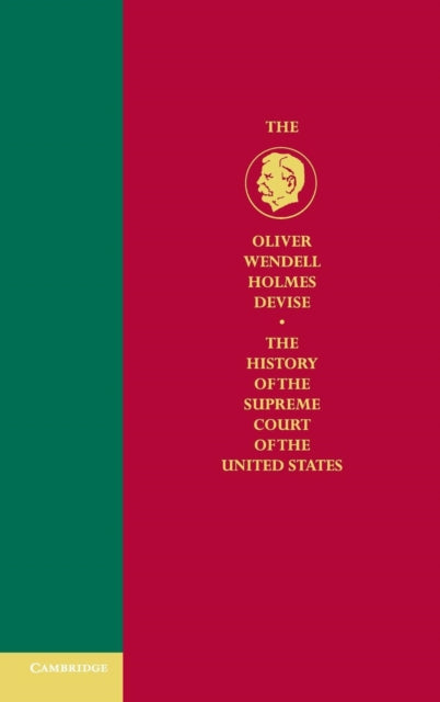 History of the Supreme Court of the United States Part 1 Oliver Wendell Holmes Devise History of the Supreme Court of the United States