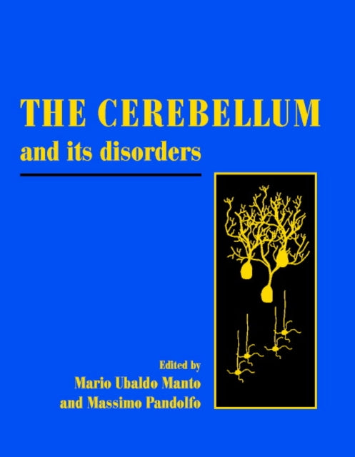 The Cerebellum and its Disorders