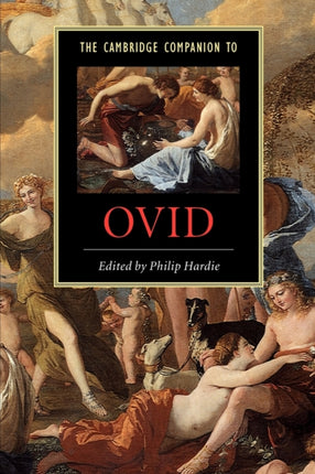 The Cambridge Companion to Ovid Cambridge