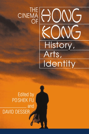 The Cinema of Hong Kong History Arts Identity