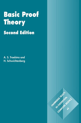 Basic Proof Theory 2ed 43 Cambridge Tracts in Theoretical Computer Science Series Number 43