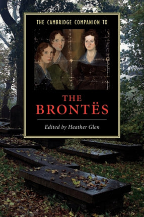 The Cambridge Companion to the Brontes Cambridge Companions to Literature