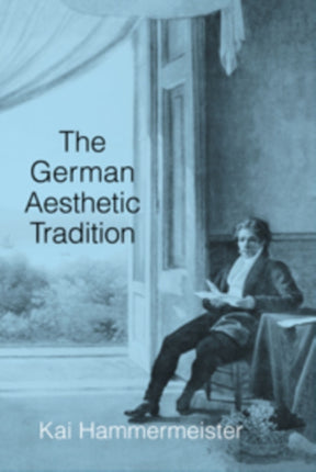 The German Aesthetic Tradition