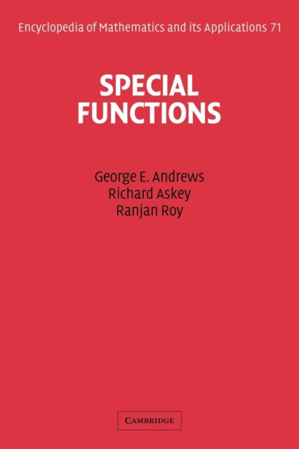 Special Functions 71 Encyclopedia of Mathematics and its Applications Series Number 71