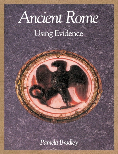 Ancient Rome Using Evidence