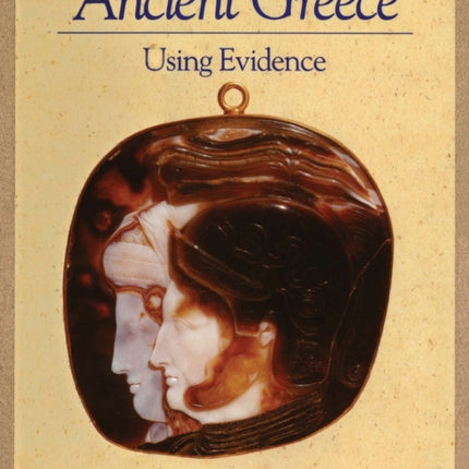 Ancient Greece Using Evidence