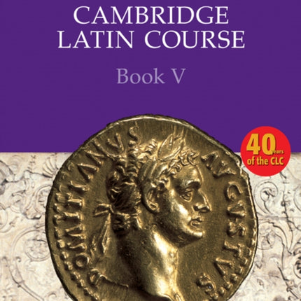 Cambridge Latin Course Book 5 Student's Book 4th Edition